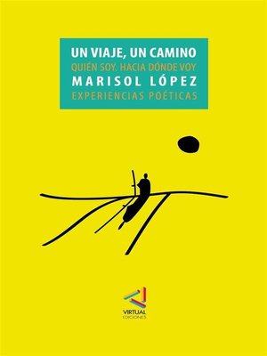 cover image of Un viaje. Un camino
